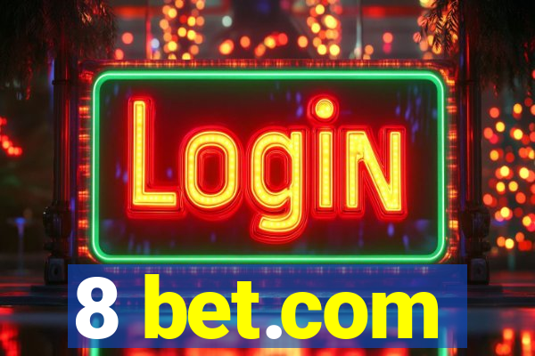 8 bet.com